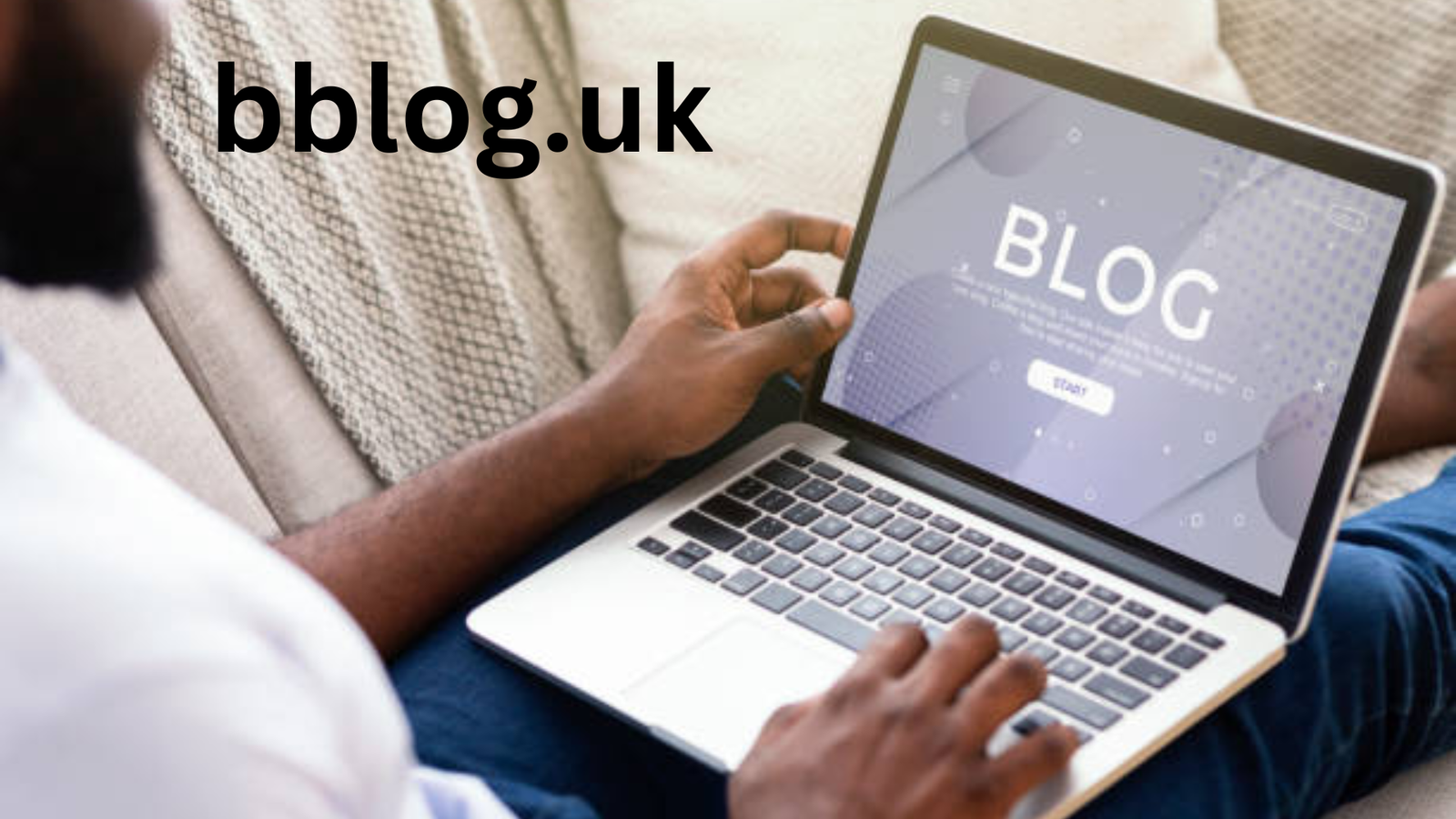 Unveiling bblog.uk: Your Gateway to Quality Content - Tech Pioneer