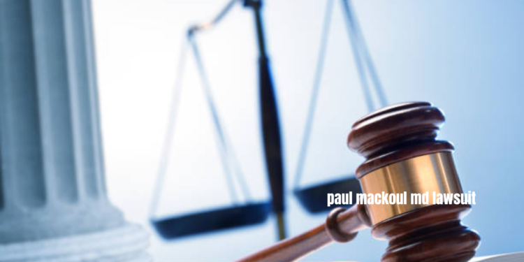 paul mackoul md lawsuit