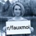 r/fauxmoi