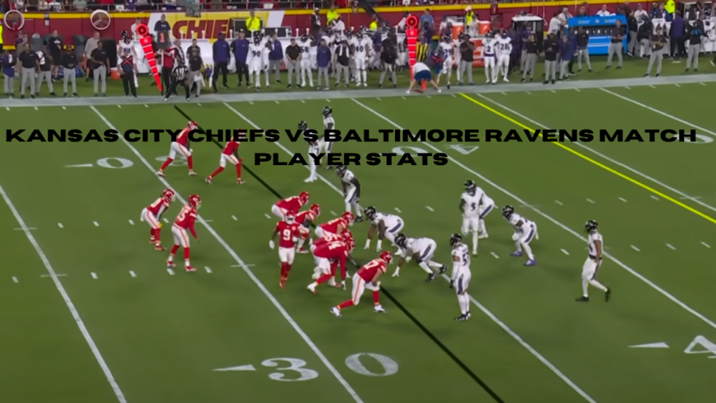 kansas city chiefs vs baltimore ravens match player stats