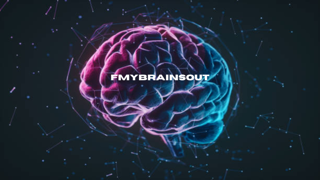 fmybrainsout